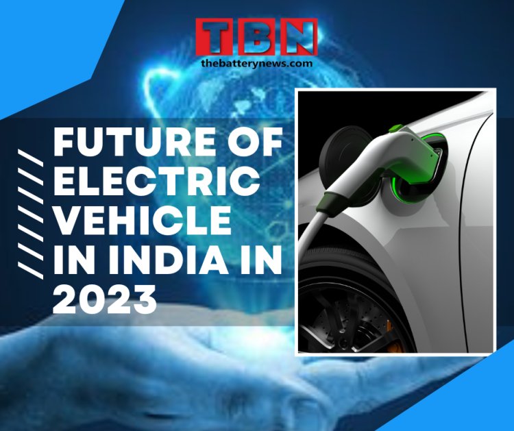Future of Electric vehicle in India in 2023
