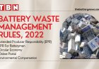 New EPR rules are taking shapes under PMO directive to make Battery Scrap recycling more efficient and accountable.