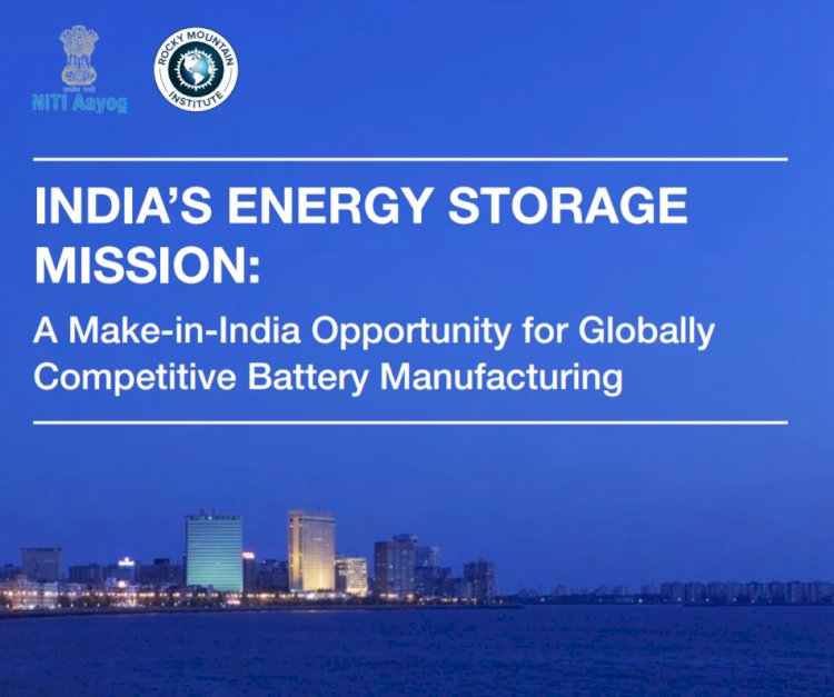 INDIA’S ENERGY STORAGE MISSION
